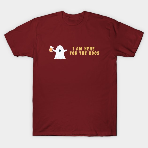 I am here for the boos Halloween Drunk Ghost T-Shirt by High Altitude